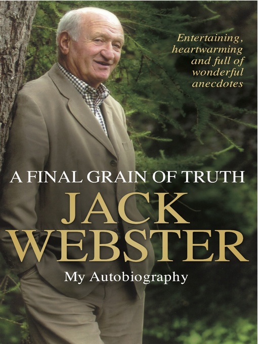 Title details for A Final Grain of Truth by Jack Webster - Available